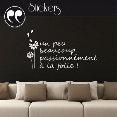 Sticker Mural Argenté "Passionnément à La Folie !" - 50x70cm
