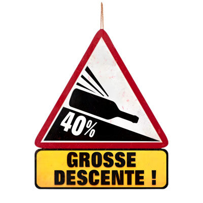  Panneau Attention Humoristique - Grosse Descente