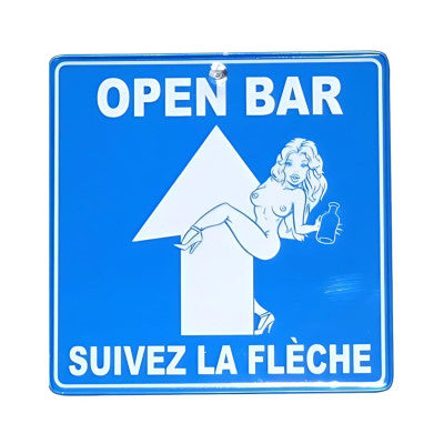  Panneau Humoristique - Open Bar
