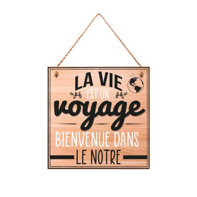  Plaque En Bois - La Vie Est Un Voyage 20 X 20 Cm