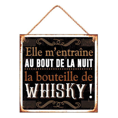  Plaque Métal Humour - Elle M'entraine ... La Bouteille De Whisky