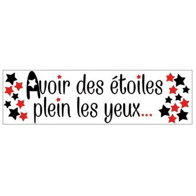  Sticker Mural Citation "Avoir Des étoiles Plein Les Yeux" | Déco Chambre