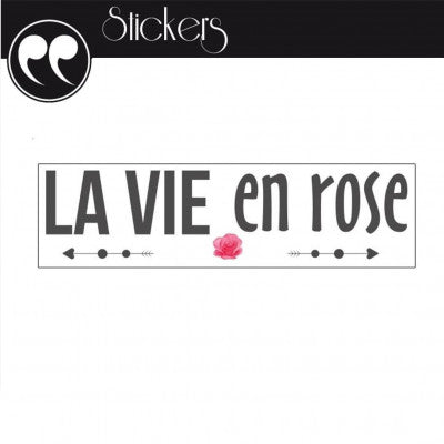  Stickers Citation - La Vie En Rose !